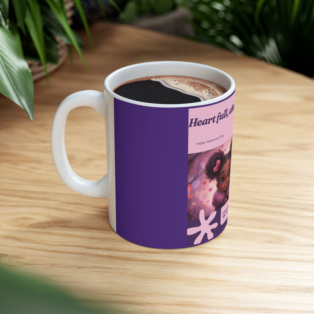 Heart Full, Always - Valentine Ceramic Mug(11oz & 15oz)