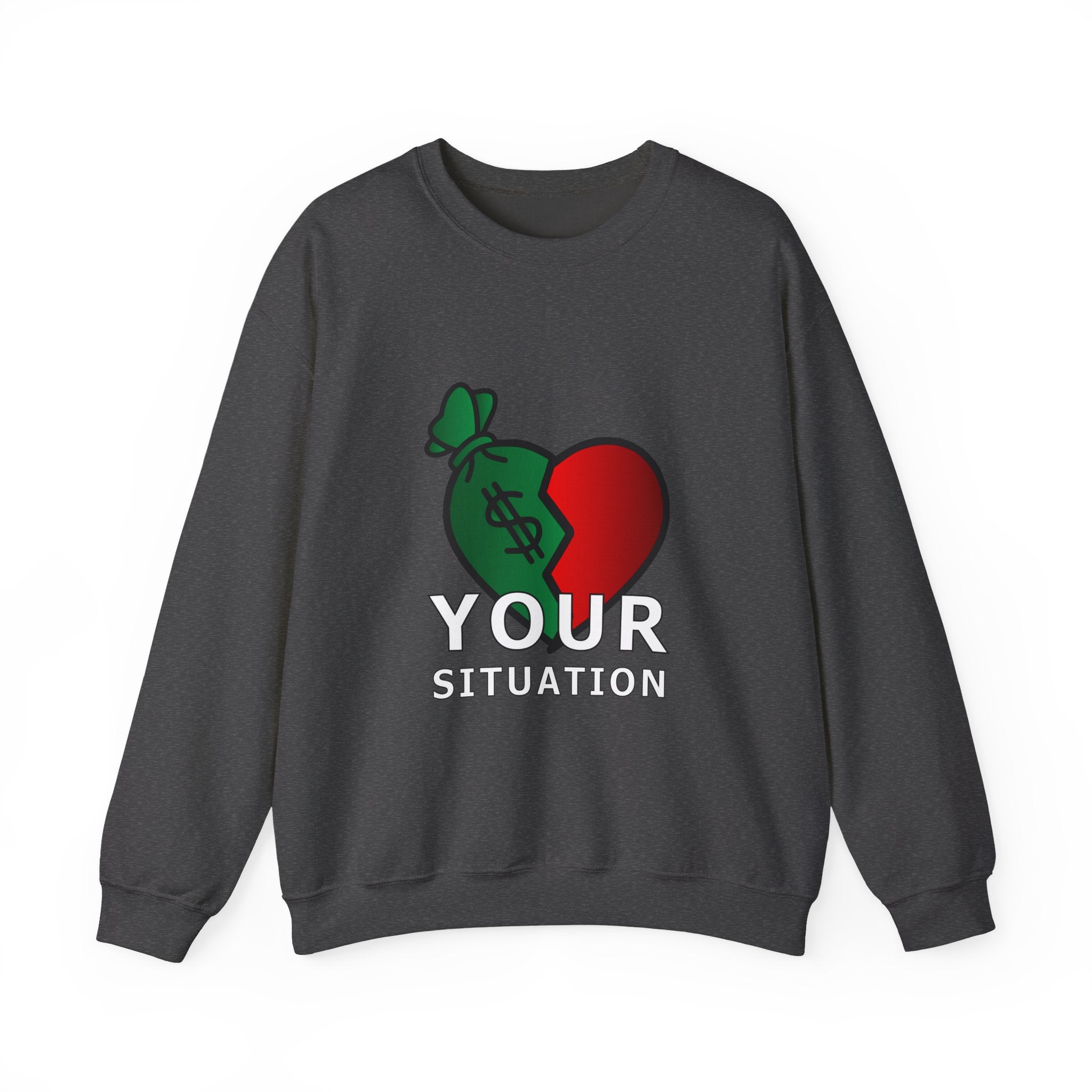 Heart & Money Sweatshirt - Unisex Crewneck, Casual Cozy Wear, Perfect Gift for Friends, Great for Birthdays & Celebrations