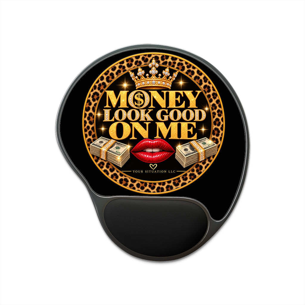 Your Situation™ Money Mindset Mouse Pad | Wrist Support Desk Essential